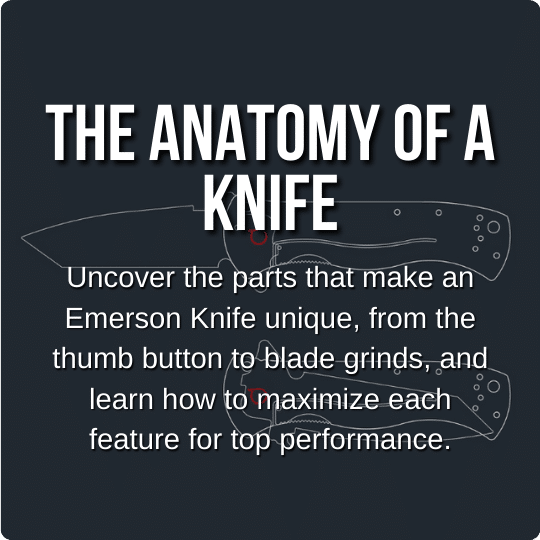 Anatomy of an Emerson Knife