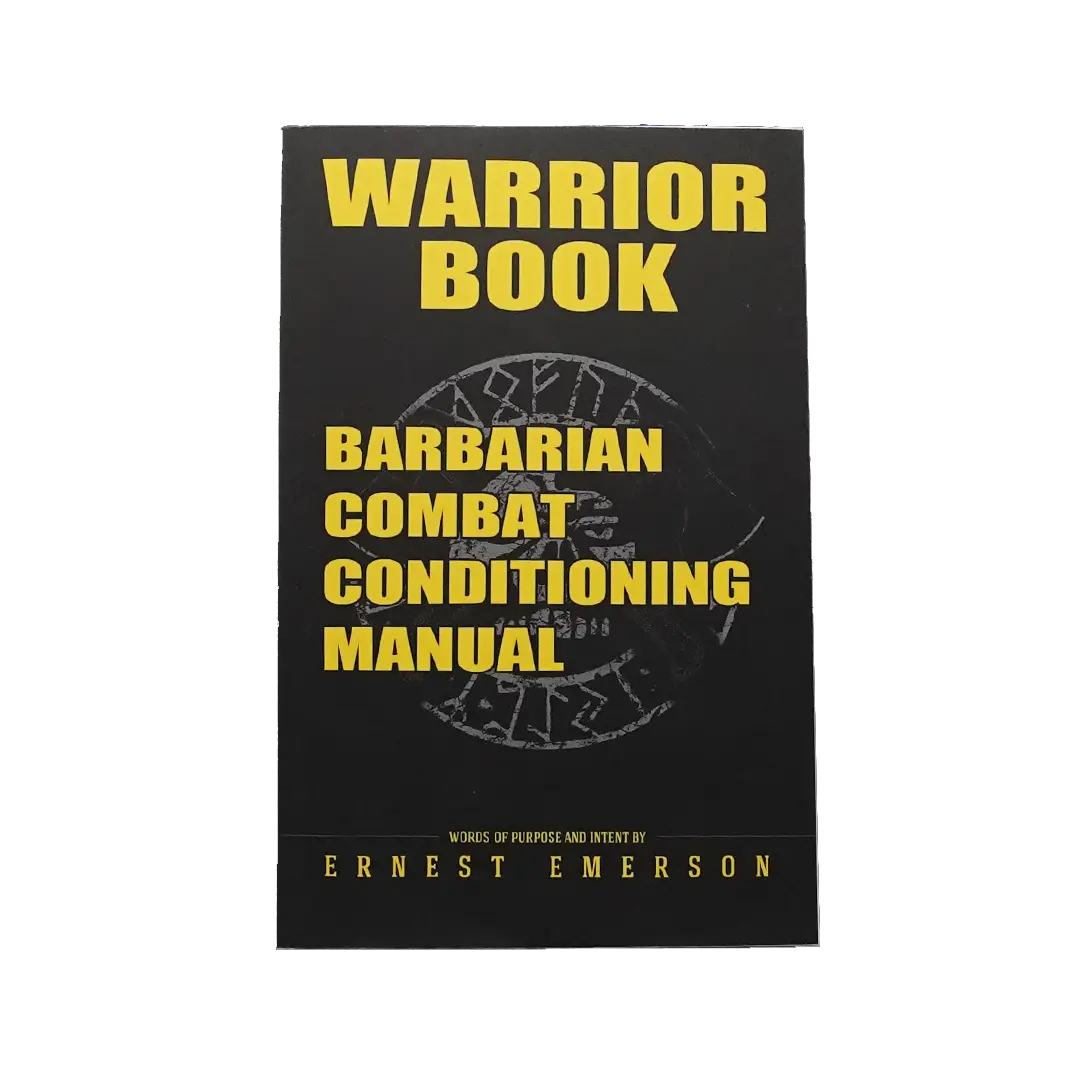 Warrior Book: Barbarian Combat Conditioning Manual
